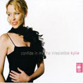 Kylie Minogue - Confide In Me (The Irresistible Kylie) CD1
